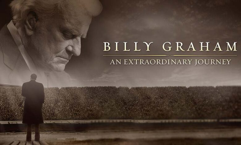 Billy Graham, Billy Graham: An Extraordinary Journey, Billy Graham: Uma Jornada Extraordinária, filme, Netflix