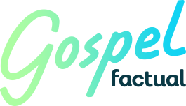 Gospel Factual | Revista Factual